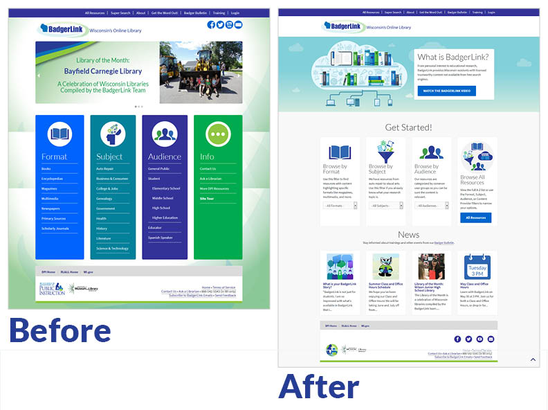 Screenshot of current homepage and updated homepage. To get an accessible version of the new homepage, contact the BadgerLink Team