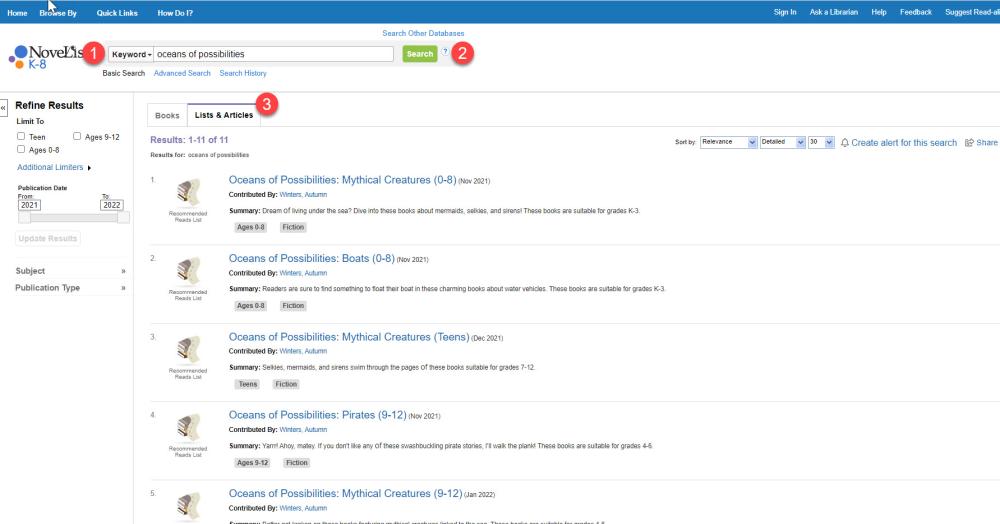 Screenshot of NoveList K-8 search results, highlighting steps to search. step 1 is typing in oceans of possibilities, step 2 is clicking search, and step 3 is clicking the Lists & Articles tab.